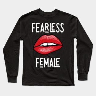 Fearless Female Long Sleeve T-Shirt